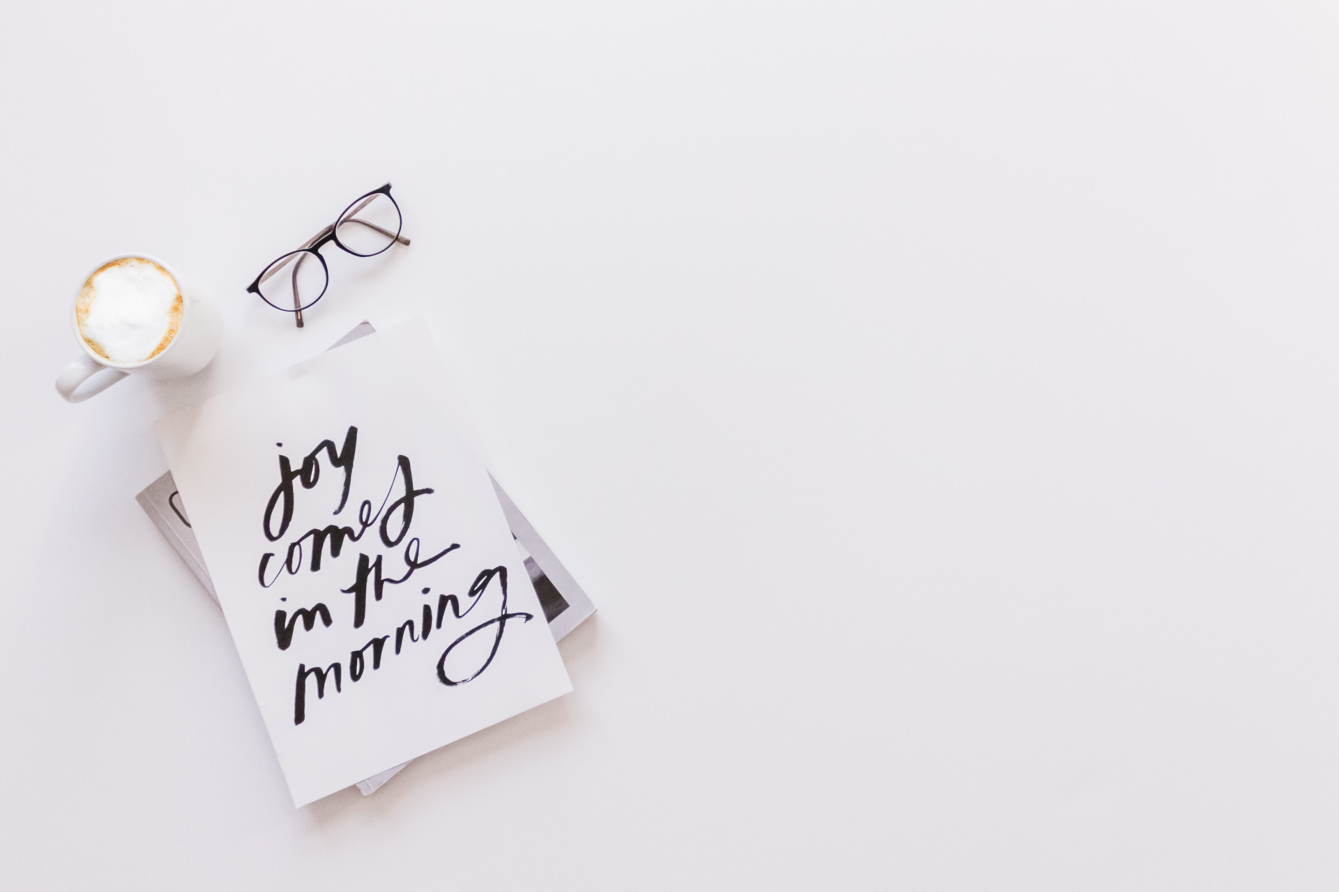 Joy comes in the morning